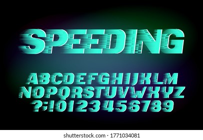 Speeding alphabet font. Wind effect letters and numbers. in vector typeface for your design in sport style.