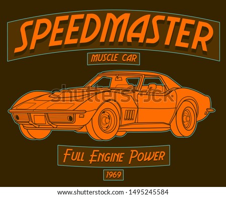 Speedmaster Muscle Car, full engine power vintage 1969 art with brown background .This design is suitable for old style or classic car garage, shops, repair. Also for car tshirts, stamps and hot rods