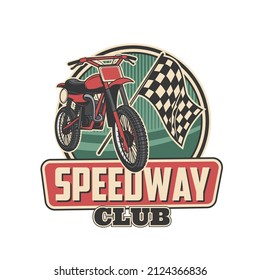 Speedway club icon. Motorcycle racing sport, motocross competition vector emblem with speedway bike, checkered finish flag and old motorbike headlight. Motorsport race vintage icon