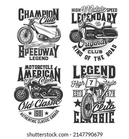 Speedway club t-shirt prints, motorcycle sport and moto bikers emblems, vector. American motocross and speedway champion racing, custom chopper bike garage and legendary motors slogans