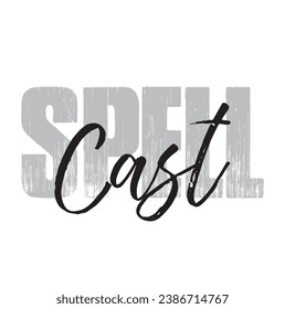 spell cast text on white background.