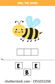 Spell the word bee. Vector illustration of cute bee. Spelling game for kids. 