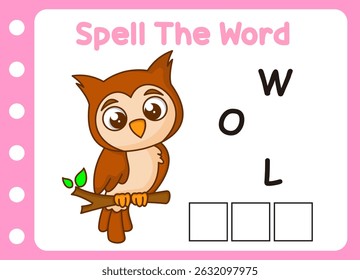 spell the word of cute owl  . cute little owl with letter of o  