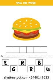 Spell the word. Vector illustration of cute cartoon burger. Spelling game for kids. 