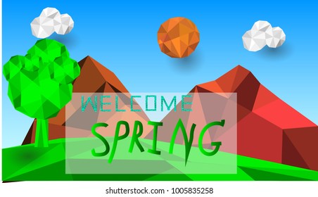 spelling word "welcome spring" with on landscape green mountain with blue sky background, low poly effect and diamond art, vector art and illustration.