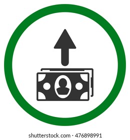 Spend Banknotes vector bicolor rounded icon. Image style is a flat icon symbol inside a circle, green and gray colors, white background.