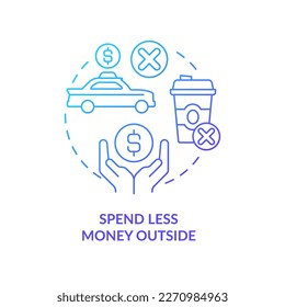 Verbringen Sie weniger Geld außerhalb des blauen Farbverlauf-Symbol. Sparen. Arbeiten Sie von den Profis zu Hause aus. Minimieren Sie Kosten abstrakte Idee dünne Linie Illustration. Einzeln Umrisszeichnung. Myriad Pro-Fett-Schriftart verwendet