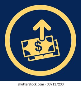 Spend Money vector icon. Style is flat rounded symbol, yellow color, rounded angles, blue background.