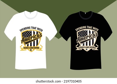 Spending time with America soldiers is always inspiring Veteran T Shirt Design