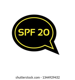 SPF 20 - label,tag,sign,sticker. SPF 20  speech bubble