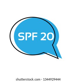 SPF 20 - label,tag,sign,sticker. SPF 20  speech bubble