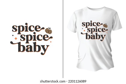 Spice Baby T shirt Vector Design