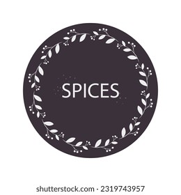 Spice organizer sticker. Vector food label for spices. Labels for marking. Sticker for spices on a dark background. Vector illustration