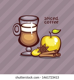 Spicy Latte. Vector illustration. Coffee cup with anise, cinnamon and apple. Menu and logo design. Traditional hot drink.
