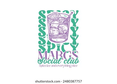 Spicy Margs Social Club Vintage Summer Cocktail T shirt Design