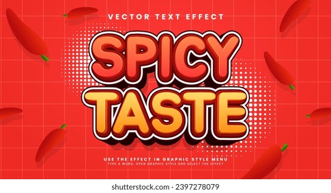 Spicy taste editable text style effect. Vector text effect for spicy products or food menu.