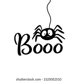 Spider   Boo hand drawn text  spooky vector doodle illustration for Halloween party invitation  trick   treat fabric  scary ghost event greeting card  poster  banner  Cute spider saying boo
