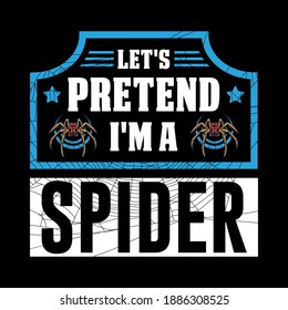 Spider - Spider T-Shirt - Typography 
