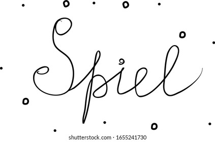 Spiel Phrase handgeschrieben mit einer Kalligraphie Bürste. Spiel auf Deutsch. Moderne Pinselkalligraphie. Einziges Wort schwarz