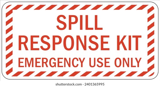 Spill clean up sign and labels