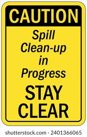 Spill clean up sign and labels
