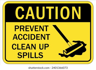 Spill clean up sign and labels