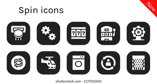 spin icon set. 10 filled spin icons. Simple modern icons about  - Slot machine, Cogwheel, Ferris wheel, Loop, Helicopter, Washing machine, Rotate