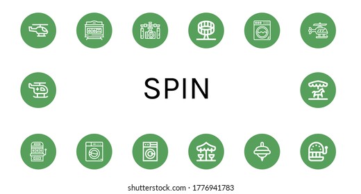 Spin Icon Set. Collection Of Helicopter, Slot Machine, Gimbal, Round Up Ride, Washing Machine, Merry Go Round, Spinning Top Icons