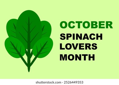 Spinach lovers month. spinach day. vegetarians celebrate month background vector illustration. october