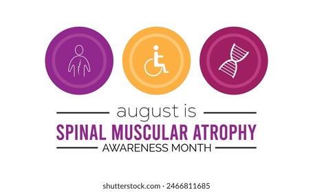 Spinal Muscular Atrophy Awareness Month is observed every year on August.banner design template Vector illustration background design.