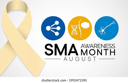 Spinal Muscular Atrophy (SMA) Awareness Month Is Observed Every Year In August, It Is A Genetic Condition That Causes Muscle Weakness And Atrophy. Vector Illustration