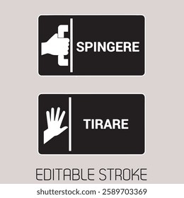 SPINGERE and TIRARE (push and pull) door sign vector illustration