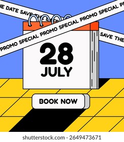 Spiral bound desk calendar showing the date July 28, surrounded by "Promo Special" and "Save the Date" ribbons. Includes a bold "Book Now" button, ideal for marketing, events
