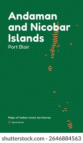 Spiral Map of Andaman and Nicobar Islands with Capital Port Blair – Indian Island Territory