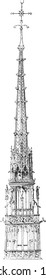 Spire of the cathedral of Amiens (XIII century), From the Dictionary of Word and Things, 1888.