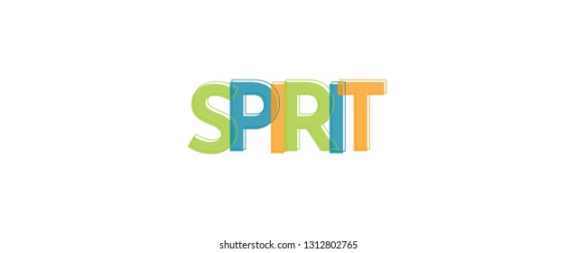 Spirit word concept. "Spirit" . Use for cover, banner, blog. 