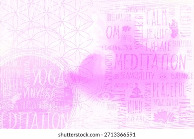Spiritual background featuring a word cloud about yoga and meditation, mixed with the Flower of Life geometry. Pink and purple vector illustration for wellness and relaxation.