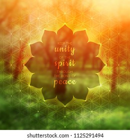 Spiritual illustration with inspirational phrase; Sacred geometry on blurred background with forest; Motifs of lotus, flower of life and yantra; Poster for yoga studio.