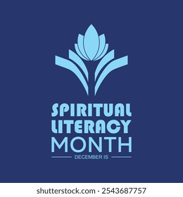 Spiritual Literacy Month is observed every year on December. Holidays Awareness concept. background, placard, banner template Vector illustration design.