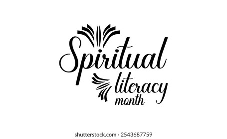 Spiritual Literacy Month is observed every year on December. Holidays Awareness concept. background, placard, banner template Vector illustration design.