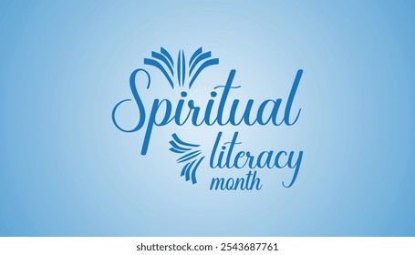 Spiritual Literacy Month is observed every year on December. Holidays Awareness concept. background, placard, banner template Vector illustration design.