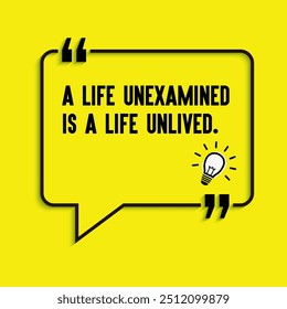 Spiritual Quotes "
A life unexamined is a life unlived ", life changing motivational quotes.