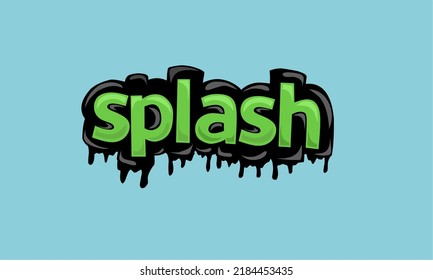 SPLASH background writing vector design very cool and simple