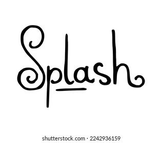 Splash letters simple hand drawn outline illustration logo. Original word that represent water and liquid flow, flat symbol pen drawing icon. Handwritten calligraphic text quote banner, simple logo.