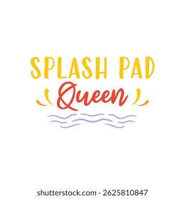 Splash pad queen summer days mom life