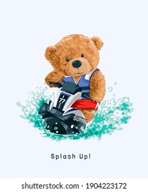 splash up slogan with bear doll riding personal watercraft illustration