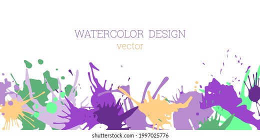 Splashes of paint. Blots. Creative bright watercolor background, banner, cover design. Art design in an abstract style.