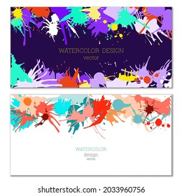 Splashes of paint. Blots. A set of two creative bright watercolor backgrounds. Banner, cover design. Artistic design in abstract style.