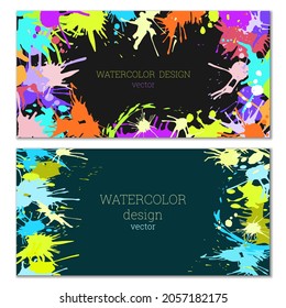 Splashes of paint. Blots. A set of two creative bright watercolor backgrounds. Banner, cover design. Artistic design in abstract style.