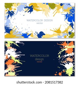 Splashes of paint. Blots. A set of two creative bright watercolor backgrounds. Banner, cover design. Artistic design in abstract style.